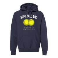 Softball Dad Like A Baseball Dad But With Bigger Balls Funny Premium Hoodie