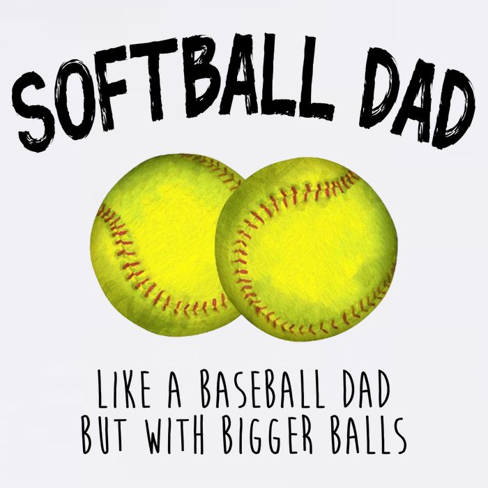 Softball Dad Like A Baseball Dad But With Bigger Balls Funny Garment-Dyed Sweatshirt