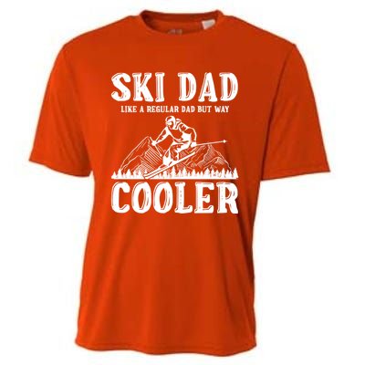 Ski Dad Like A Regular Dad But Way Cooler Skiing Skier Meaningful Gift Cooling Performance Crew T-Shirt