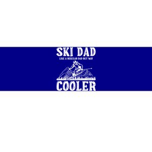 Ski Dad Like A Regular Dad But Way Cooler Skiing Skier Meaningful Gift Bumper Sticker