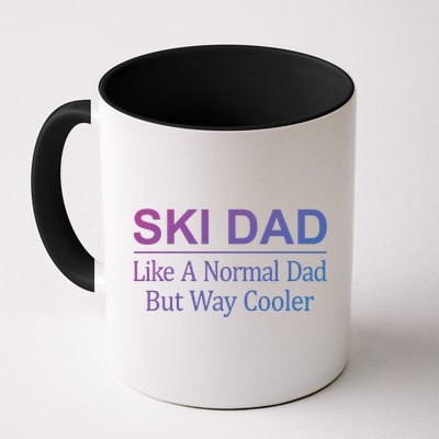 Ski Dad Like A Normal Dad But Way Cooler Gift Mug