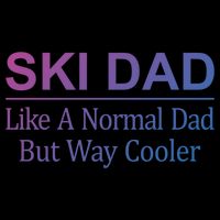 Ski Dad Like A Normal Dad But Way Cooler Gift Drawstring Bag