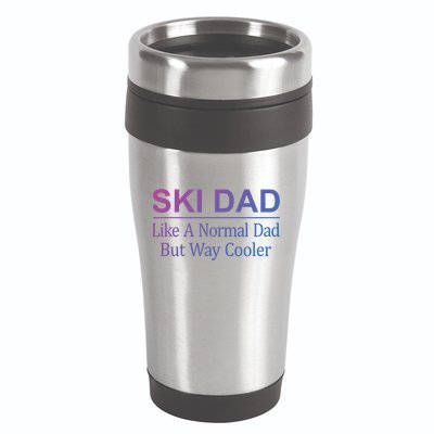Ski Dad Like A Normal Dad But Way Cooler Gift 16oz Travel Tumbler