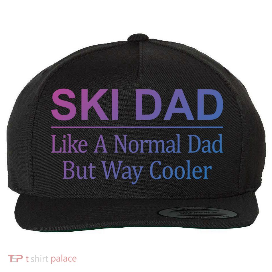 Ski Dad Like A Normal Dad But Way Cooler Gift Wool Snapback Cap