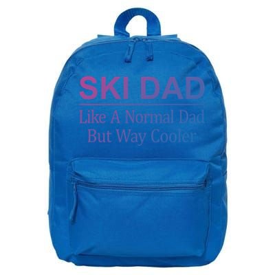 Ski Dad Like A Normal Dad But Way Cooler Gift 16 in Basic Backpack