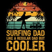 Surfing Dad Like A Regular Dad But Cooler Great Fathers Day Gift Impact Tech Backpack