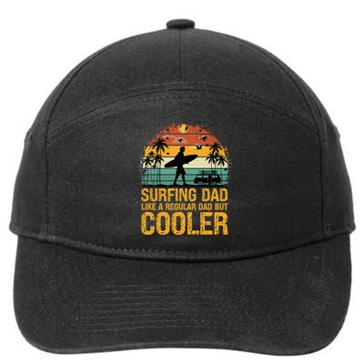Surfing Dad Like A Regular Dad But Cooler Great Fathers Day Gift 7-Panel Snapback Hat
