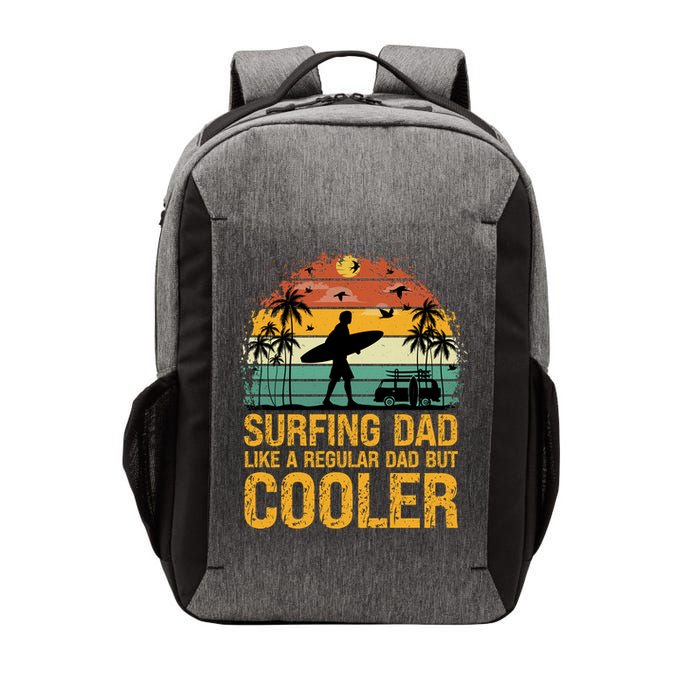 Surfing Dad Like A Regular Dad But Cooler Great Fathers Day Gift Vector Backpack