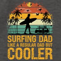 Surfing Dad Like A Regular Dad But Cooler Great Fathers Day Gift Vector Backpack
