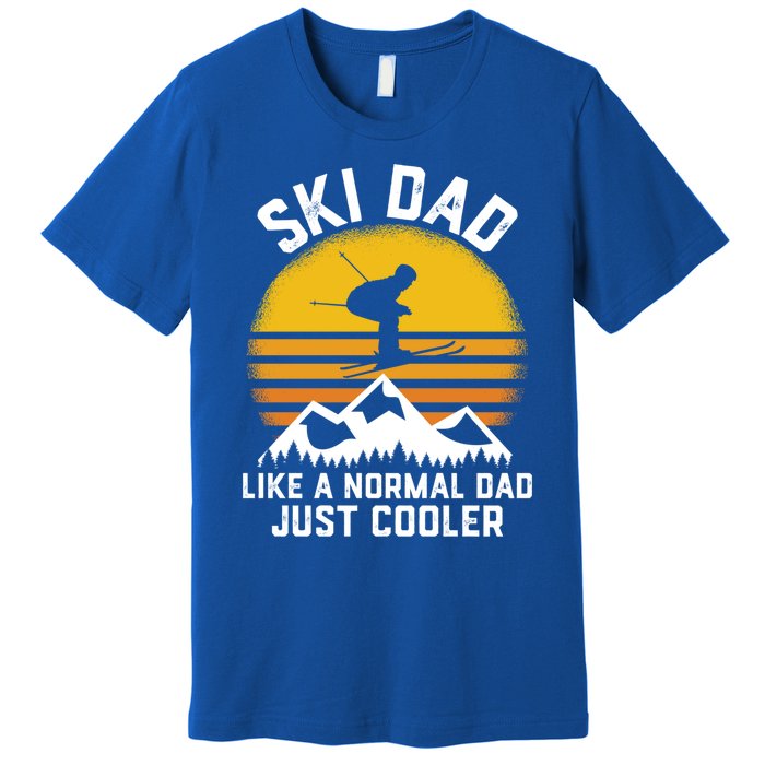 Ski Dad Like A Normal Dad Just Cooler Skiing Retro Gift Premium T-Shirt