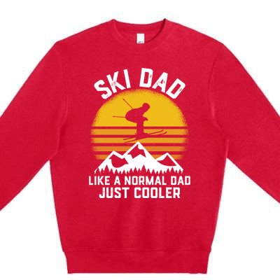 Ski Dad Like A Normal Dad Just Cooler Skiing Retro Gift Premium Crewneck Sweatshirt