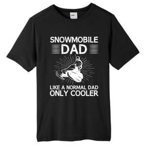 Snowmobile Dad Like A Normal Dad Only Cooler Snowmobiling Gift Tall Fusion ChromaSoft Performance T-Shirt