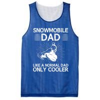 Snowmobile Dad Like A Normal Dad Only Cooler Snowmobiling Gift Mesh Reversible Basketball Jersey Tank