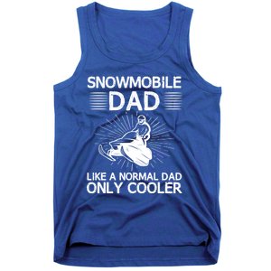 Snowmobile Dad Like A Normal Dad Only Cooler Snowmobiling Gift Tank Top