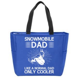 Snowmobile Dad Like A Normal Dad Only Cooler Snowmobiling Gift Zip Tote Bag