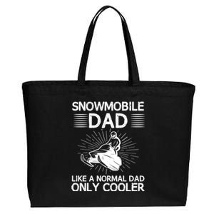 Snowmobile Dad Like A Normal Dad Only Cooler Snowmobiling Gift Cotton Canvas Jumbo Tote