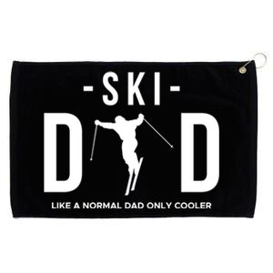 Ski Dad Like A Normal Dad Only Cooler Gift Grommeted Golf Towel