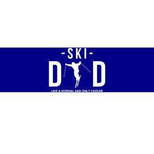 Ski Dad Like A Normal Dad Only Cooler Gift Bumper Sticker