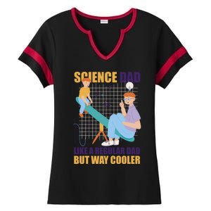 Science Dad Like A Regular Dad But Cooler For Father's Day Meaningful Gift Ladies Halftime Notch Neck Tee