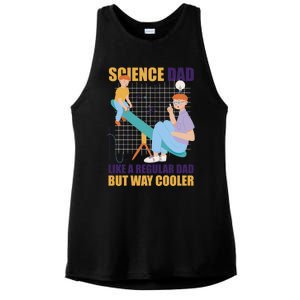 Science Dad Like A Regular Dad But Cooler For Father's Day Meaningful Gift Ladies PosiCharge Tri-Blend Wicking Tank