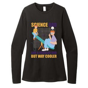 Science Dad Like A Regular Dad But Cooler For Father's Day Meaningful Gift Womens CVC Long Sleeve Shirt