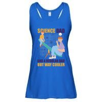 Science Dad Like A Regular Dad But Cooler For Father's Day Meaningful Gift Ladies Essential Flowy Tank