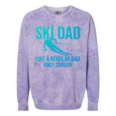 Ski Dad Like A Regular Dad Only Cooler Happy Father Day Gift Colorblast Crewneck Sweatshirt