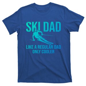 Ski Dad Like A Regular Dad Only Cooler Happy Father Day Gift T-Shirt