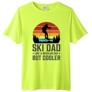 Ski Dad Like A Regular Dad But Cooler Great Fathers Day Funny Gift Tall Fusion ChromaSoft Performance T-Shirt