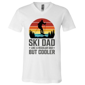 Ski Dad Like A Regular Dad But Cooler Great Fathers Day Funny Gift V-Neck T-Shirt