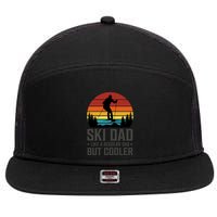 Ski Dad Like A Regular Dad But Cooler Great Fathers Day Gift 7 Panel Mesh Trucker Snapback Hat