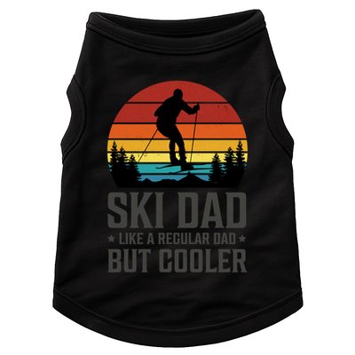 Ski Dad Like A Regular Dad But Cooler Great Fathers Day Gift Doggie Tank