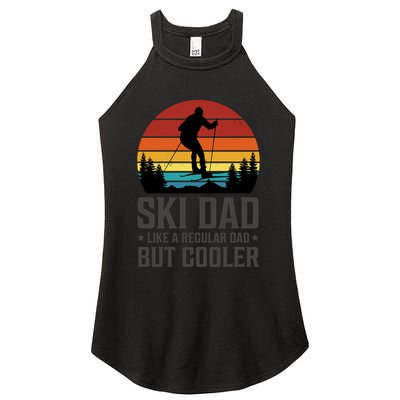 Ski Dad Like A Regular Dad But Cooler Great Fathers Day Gift Women's Perfect Tri Rocker Tank