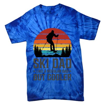Ski Dad Like A Regular Dad But Cooler Great Fathers Day Gift Tie-Dye T-Shirt