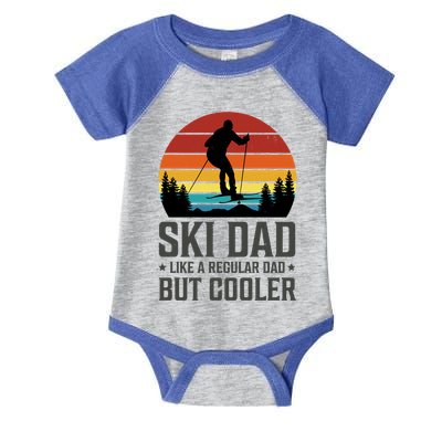 Ski Dad Like A Regular Dad But Cooler Great Fathers Day Gift Infant Baby Jersey Bodysuit