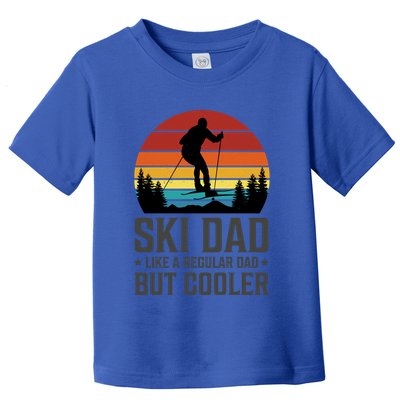 Ski Dad Like A Regular Dad But Cooler Great Fathers Day Gift Toddler T-Shirt