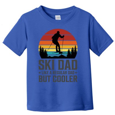 Ski Dad Like A Regular Dad But Cooler Great Fathers Day Gift Toddler T-Shirt