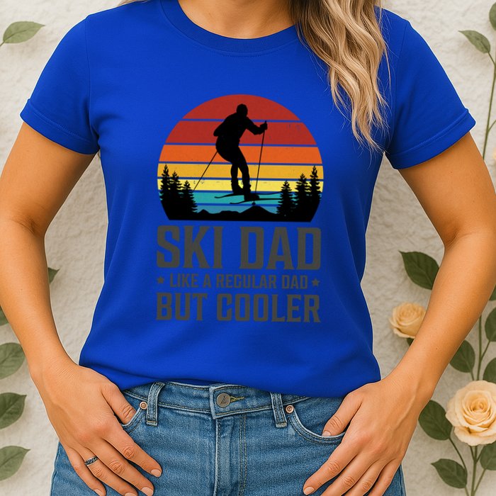 Ski Dad Like A Regular Dad But Cooler Great Fathers Day Gift Womens T-Shirt