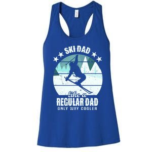 Ski Dad Like A Regular Dad Only Way Cooler Cool Gift Skiing Daddy Meaningful Gif Women's Racerback Tank