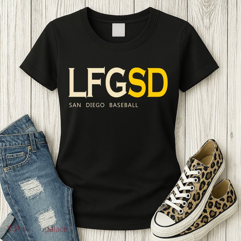 San Diego LFGSD Let's Go SD Baseball Trending Womens T-Shirt
