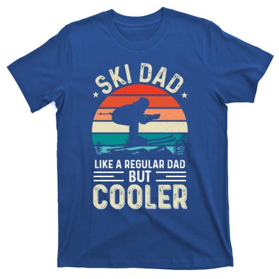 Ski Dad Like A Regular Dad But Cooler Fathers Day Meaningful Gift T-Shirt