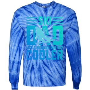 Ski Dad Like A Regular Dad But Cooler Funny Quote Great Gift Tie-Dye Long Sleeve Shirt