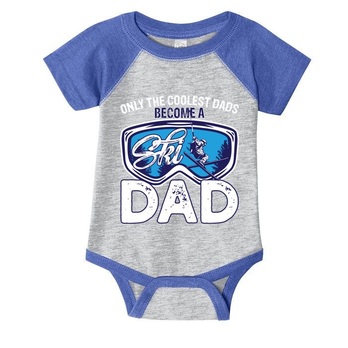 Ski Dad Like A Regular Dad Only Way Cooler A Skiing Lover Gift Infant Baby Jersey Bodysuit