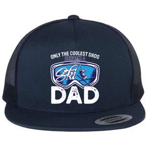 Ski Dad Like A Regular Dad Only Way Cooler A Skiing Lover Gift Flat Bill Trucker Hat