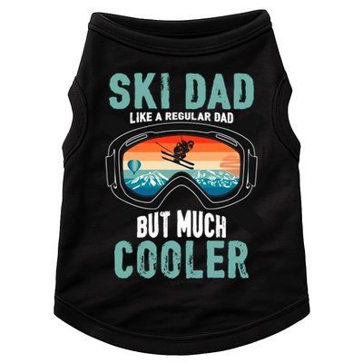 Ski Dad Like A Regular Dad But Cooler Vintage Skier Gift Doggie Tank