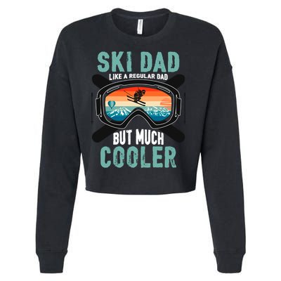 Ski Dad Like A Regular Dad But Cooler Vintage Skier Gift Cropped Pullover Crew
