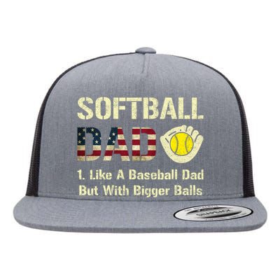 Softball Dad Like A Baseball Dad USA Flag Fathers Day Gift Flat Bill Trucker Hat