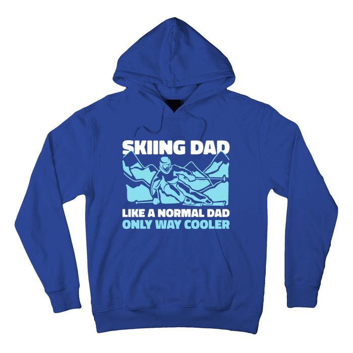 Skiing Dad Like A Regular Dad But Cooler For Father's Day Gift Hoodie