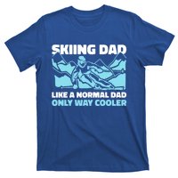 Skiing Dad Like A Regular Dad But Cooler For Father's Day Gift T-Shirt