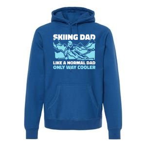 Skiing Dad Like A Regular Dad But Cooler For Father's Day Gift Premium Hoodie